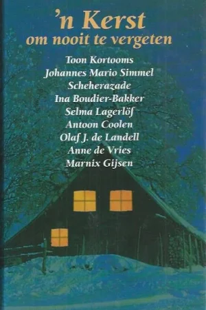 ‘N Kerst om nooit te vergeten – Novella ; samenstelling Adri Grift Bestel Nu