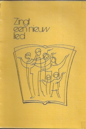 Veilige Betaling Zingt een nieuw lied : zangbundel voor gebruik in charismatische groepen (herziene uitgave 1979) – Stichting Bouwen aan de Nieuwe Aarde