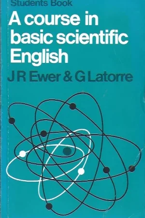 A Course in Basic Scientific English [students book] – J.R. Ewer and G. Latorre Superprijs