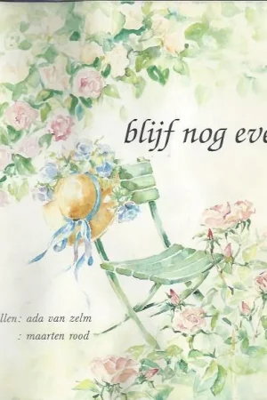 Blijf nog even – Ada van Zelm – Maarten Rood Gratis Verzending