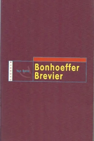 Tijdelijk Beschikbaar Bonhoeffer Brevier – Dietrich Bonhoeffer (Paperback)