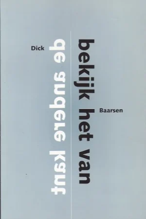 Favoriet Bekijk het van de andere kant – Dick Baarsen
