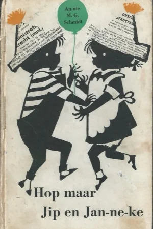 Beperkt Aanbod Hop maar Jip en Janneke – Annie M.G. Schmidt (2e druk)
