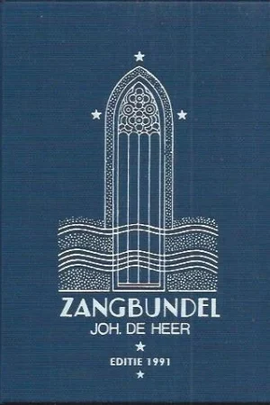 Zangbundel Joh. De Heer : Editie 1991 (Tekstboek): Zangbundel ten dienste van huisgezin en samenkomsten. No. 2 – 899 liederen en koren – Jan Quintus Zwart (Herziene uitgave 1994 – 1.060.000 – 1.070.000) Actieprijs