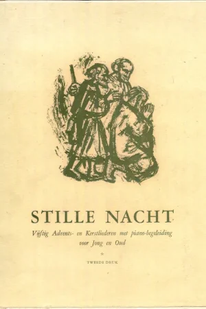 Stille Nacht : vijftig advents- en kerstliederen voor jong en oud –H.J.W. Modderman e.a. (2e druk) Gecertificeerd