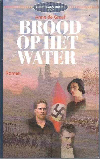 Brood op het water : roman – Anne de Graaf Korting