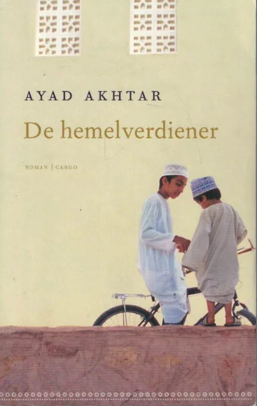 De hemelverdiener – Ayad Akhtar Gereduceerde Prijs