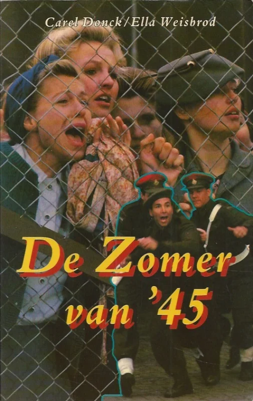 Weekendaanbieding De zomer van ’45 – Carel Donck; Ella Weisbrod.
