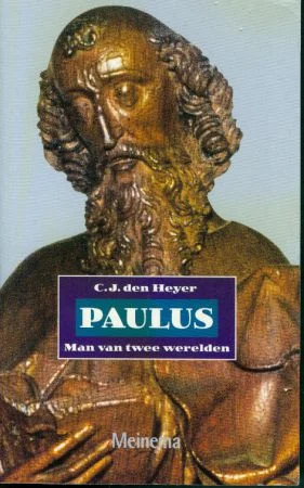 Paulus : Man van twee werelden – C.J. den Heyer Snelle Levering