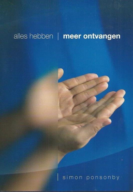 Aanbieding Alles hebben, meer ontvangen – Simon Ponsonby