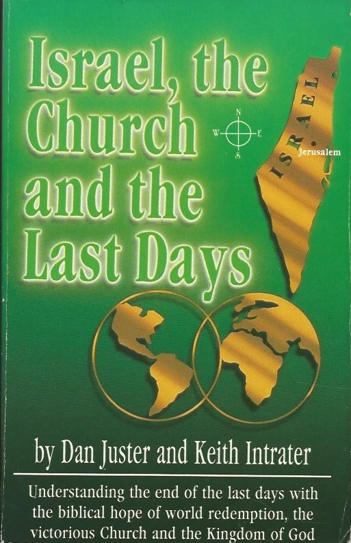 Alleen Vandaag Israel, the Church and the Last Days – Dan Juster and Keith Intrater