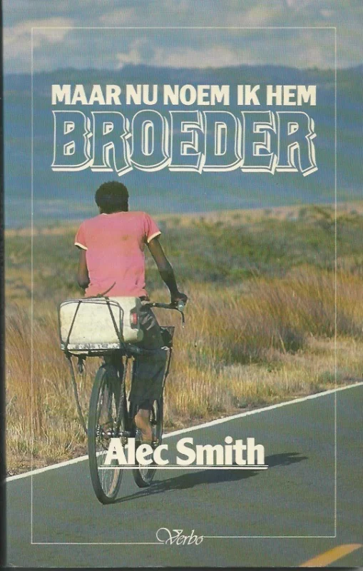 Gratis Retour Maar nu noem ik hem broeder – Alec Smith