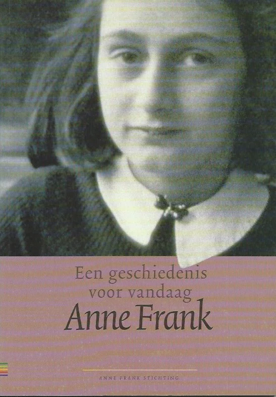 Gereduceerde Prijs Een geschiedenis voor vandaag: Anne Frank
