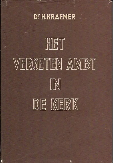 Beperkte Voorraad Het vergeten ambt in de kerk : een theologische fundering – H. Kraemer (2e druk, met s.o.)