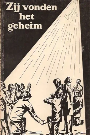 Voordeelprijs Zij vonden het geheim : twintig verhalen van levens die vernieuwd werden door eein aanraking van de geest gods … – V. Raymond Edman