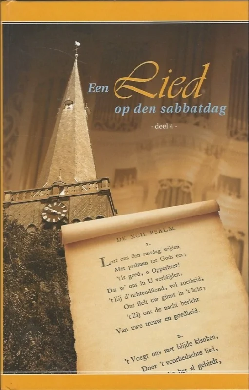Direct Verzonden Een lied op den sabbatdag, Deel 4 – Nederlandse Vereniging tot Bevordering van de Zondagsrust en de Zondagsheiliging