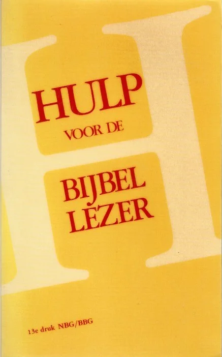 Hulp voor de bijbellezer : 13e druk – NBG-BBG (z.g.a.n.) Gratis Retour