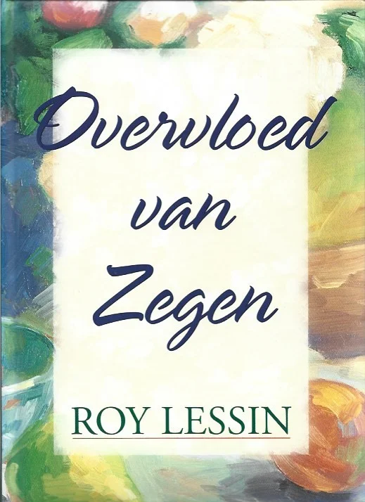 Overvloed van zegen – Roy Lessin Weekendaanbieding