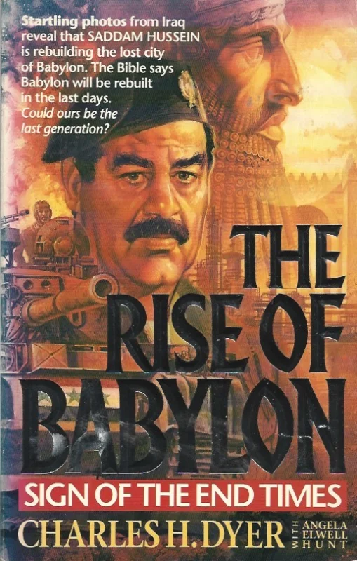 Bestel Nu The Rise of Babylon : Sign of the End Times – Charles H. Dyer with Angela Elwell Hunt