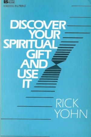 Alleen Vandaag Discover Your Spiritual Gift and Use It – Rick Yohn (9th print)