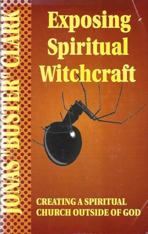 Exposing Spiritual Witchcraft– Jonas Clark Direct Beschikbaar