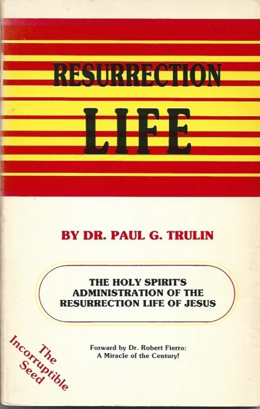 Gecertificeerd Resurrection life – Paul G. Trulin
