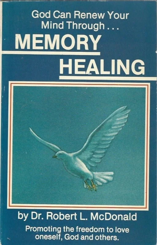 Goedkoop Memory healing : God renewing the mind – Robert L. McDonald