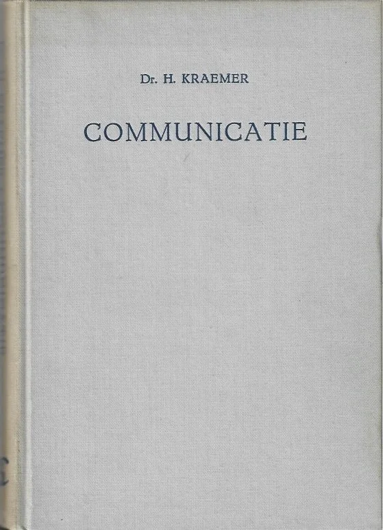 Communicatie : een tijdvraag – Dr. H. Kraemer Favoriet