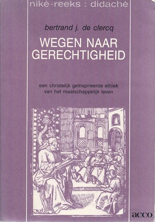 Wegen naar gerechtigheid – De Clercq Populair