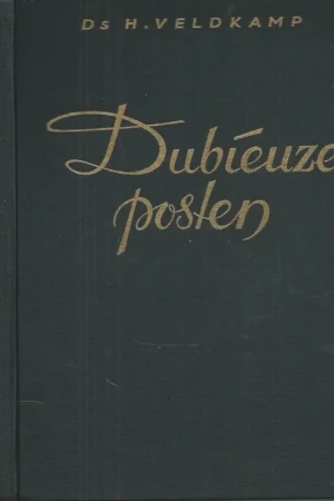 Aanbieding Dubieuze posten : figuren uit de bijbel – Ds. H. Veldkamp (2e druk)