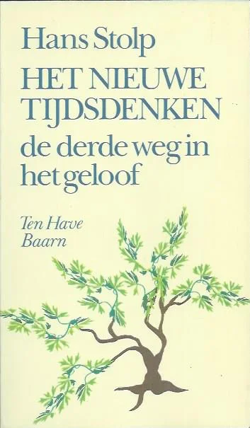 Tijdelijk Beschikbaar Het nieuwe tijdsdenken : de derde weg in het geloof – Hans Stolp