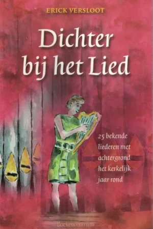 Betaalbaar Dichter bij het lied – Erick Versloot
