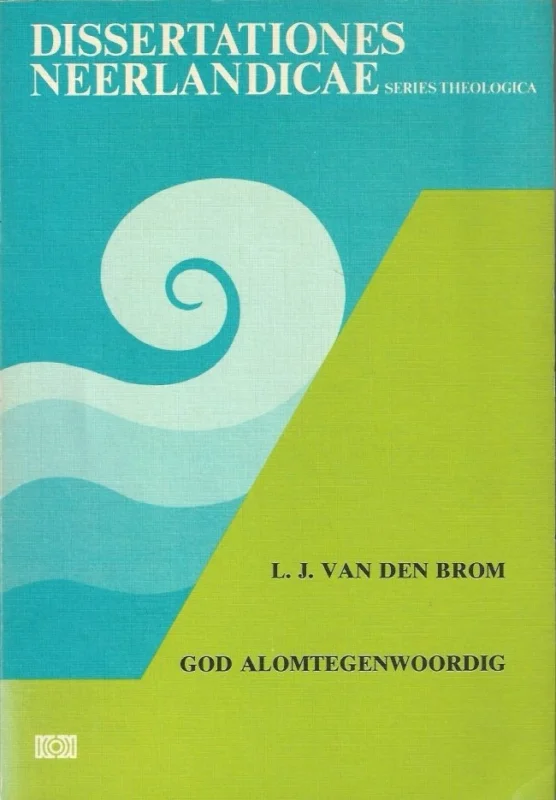 God alomtegenwoordig – L.J. van den Brom Goedkoop