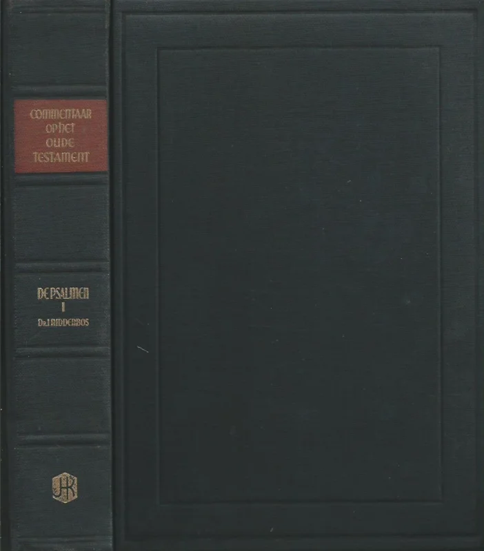 Seizoensaanbieding Commentaar op het Oude Testament : De Psalmen I : Psalm 1-41 – Dr. J. Ridderbos