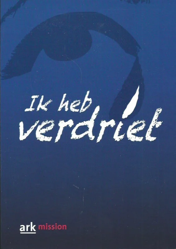 Premium Ik heb verdriet – Ark Mission