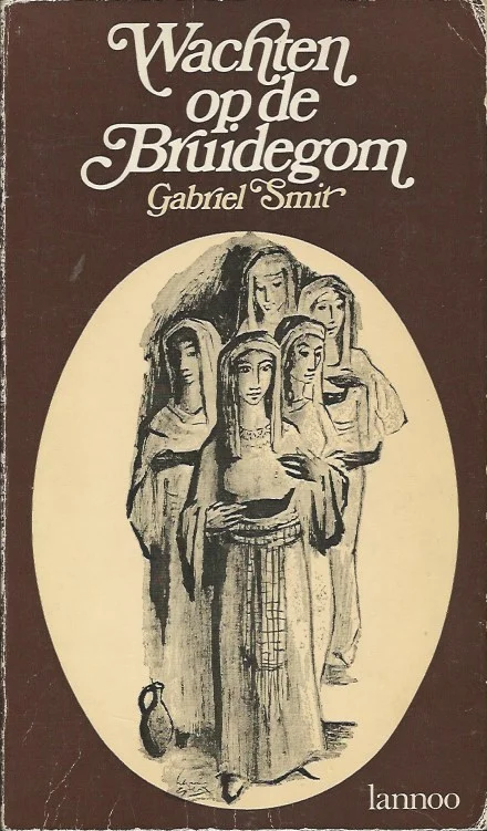 Wachten op de bruidegom – Gabriël Smit Beperkte Voorraad