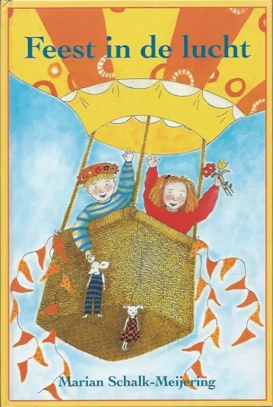 Nieuw Feest in de lucht – Marian Schalk-Meijering (5e druk)