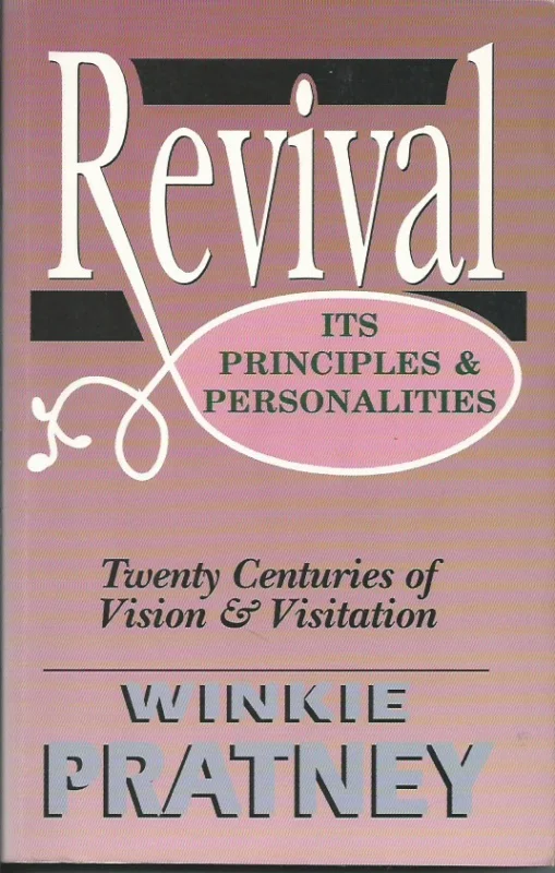 Seizoensaanbieding Revival : its principles & personalities – Winkie Pratney