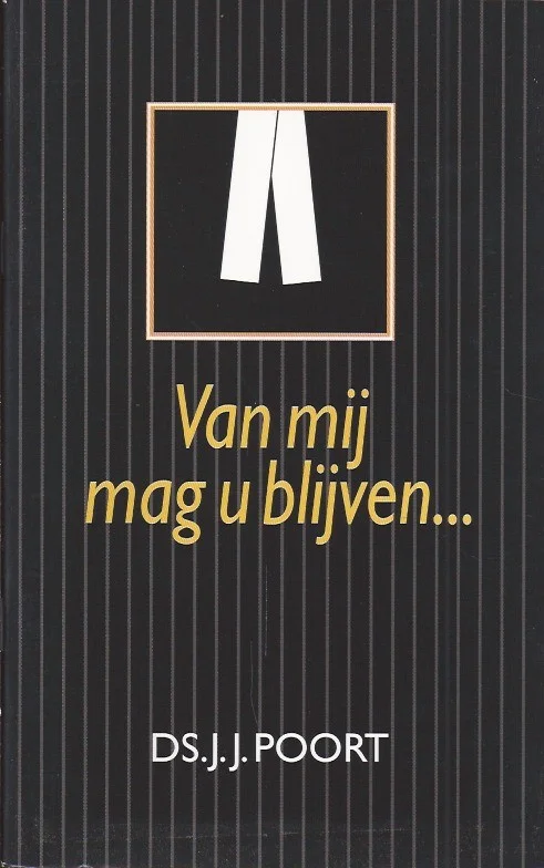 Van mij mag u blijven – Ds. J.J. Poort Aanbieding