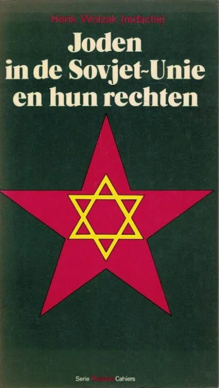 Joden in de Sovjet-Unie en hun rechten–Henk Wolzak (redactie) Rechtstreeks Van De Fabrikant