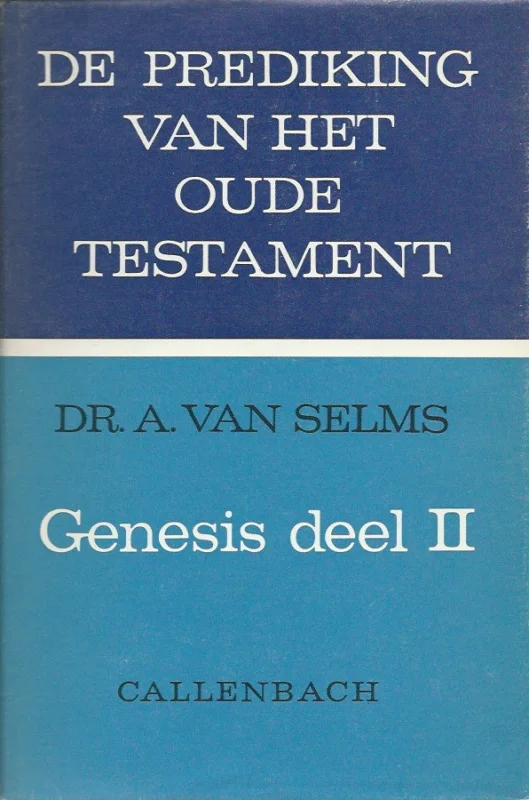 Flitsaanbieding De prediking van het Oude Testament : Genesis, deel II – Dr. A. van Selms (1e druk)