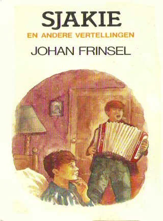 Rechtstreeks Van De Fabrikant Sjakie en andere vertellingen – Johan Frinsel