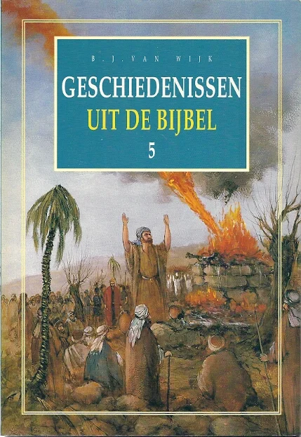 Korting Geschiedenissen uit de Bijbel 5 – B.J. van Wijk