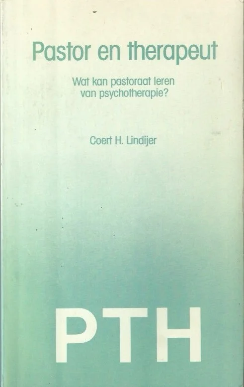 Koopje Pastor en therapeut : wat kan pastoraat leren van psychotherapie? – Coert H. Lindijer