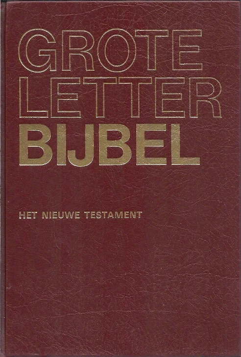 Grote Letter Bijbel in de NBG-vertaling 1951 : deel 5 – Het nieuwe testament – (4e druk 2000) Fabrieksprijs