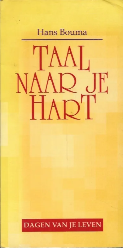 Lage Prijs Taal naar je hart – Hans Bouma