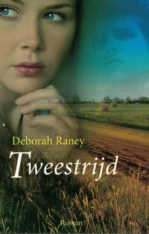 Nieuw Tweestrijd (2e druk) – Deborah Raney