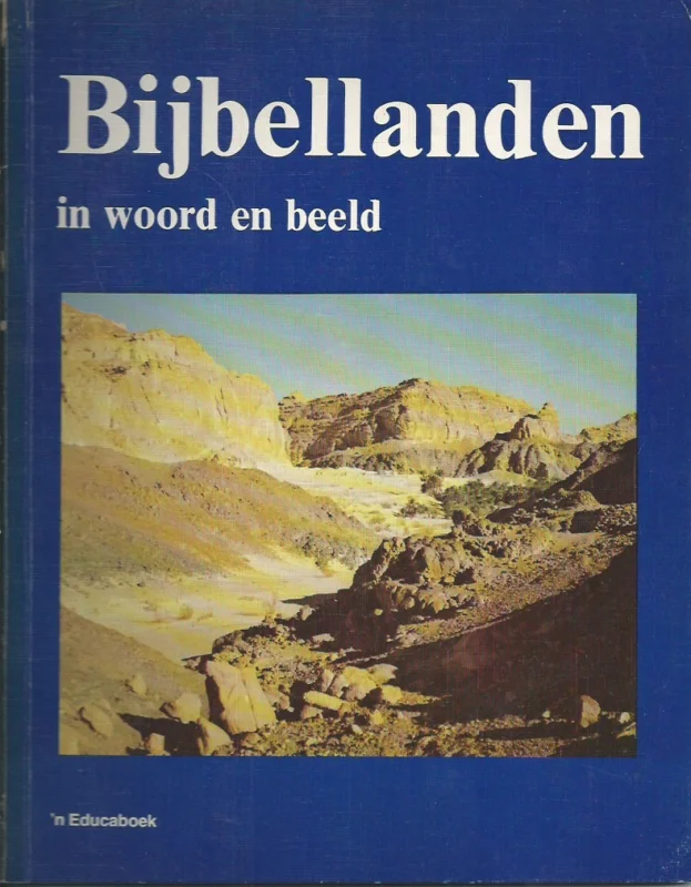 Bijbellanden in woord en beeld – tekst: J. Catling Allen ; kaarten: Malcolm Porter. Lage Prijs