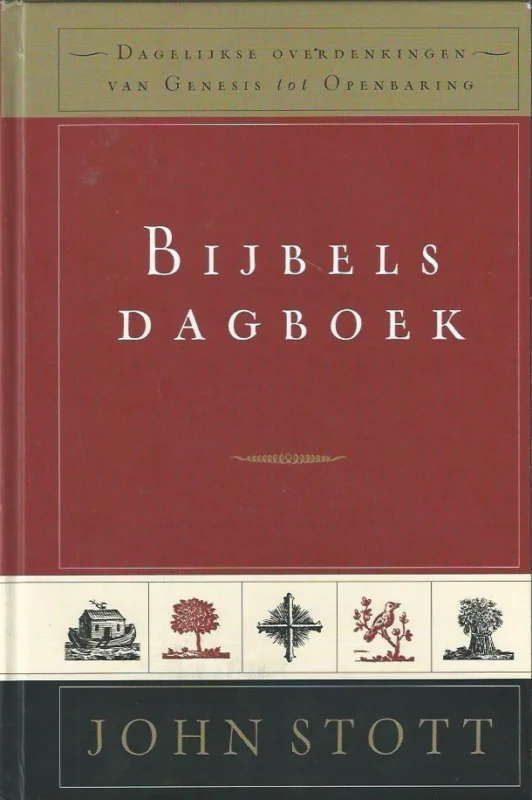 Op = Op Bijbels dagboek : dagelijkse overdenkingen van Genesis tot Openbaring – John Stott (2e druk)