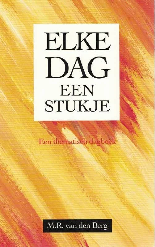 Elke dag een stukje : thematisch dagboek – M.R. van den Berg Seizoensaanbieding